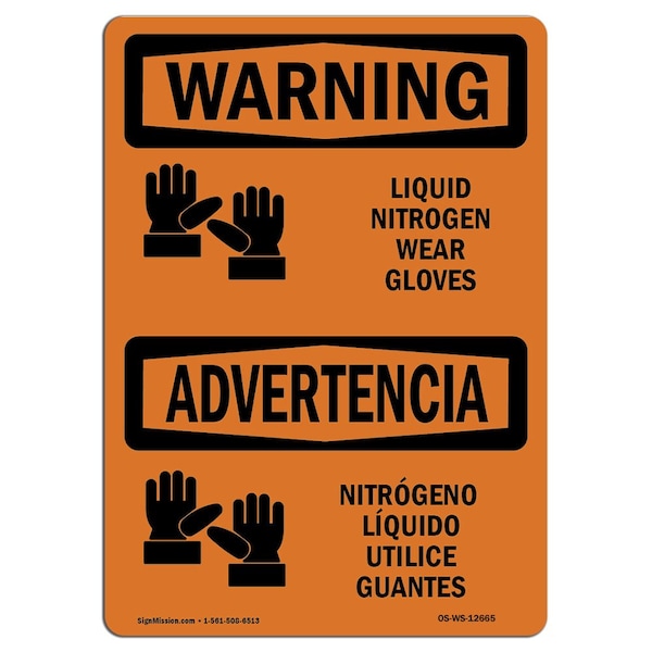 OSHA WARNING Sign, Liquid Nitrogen Wear Gloves Bilingual, 10in X 7in Alum, 10" W, 7" H, Landscape